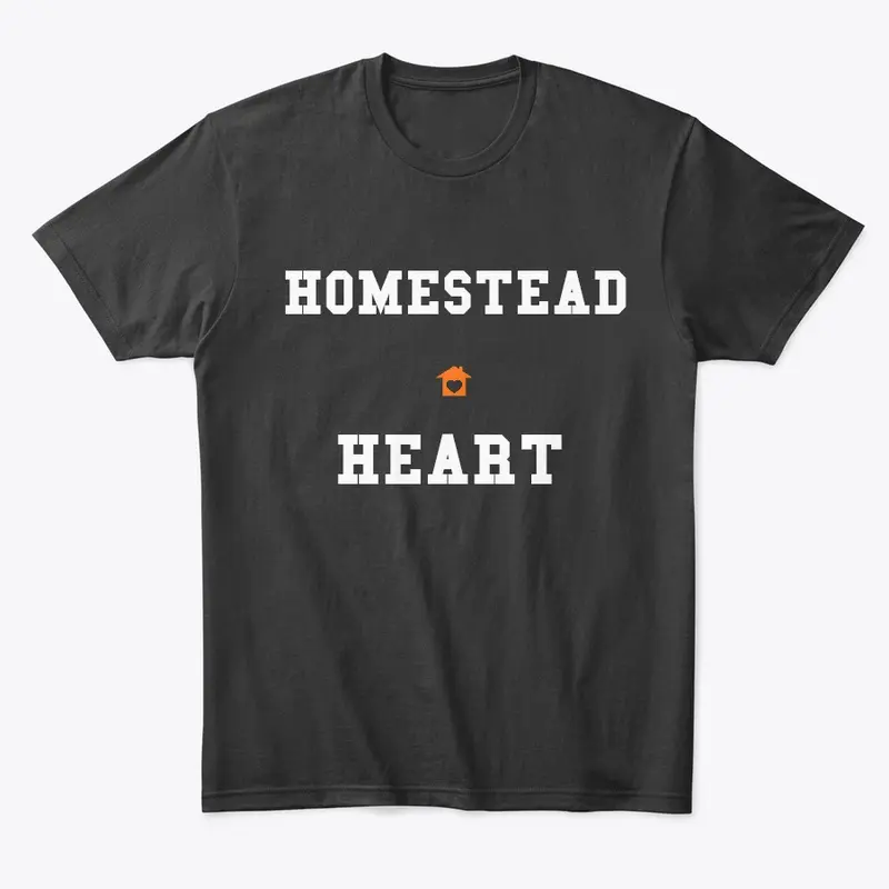 I Have A Homestead Heart